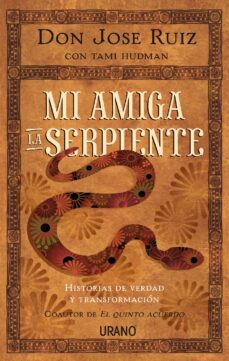 mi amiga la serpiente (ebook)-jose ruiz-9788499448756