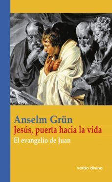 jesus, puerta hacia la vida (ebook)-anselm grun-9788499458656