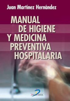 manual de higiene y medicina preventiva hospitalaria (ebook)-juan martinez hernandez-9788499695556