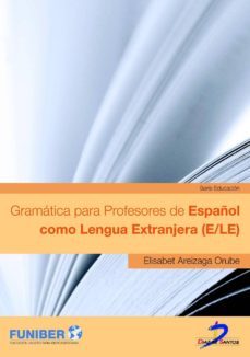 gramatica para profesores de español como lengua extranjera (e/le) (ebook)-elisabet areizaga orube-9788499699356