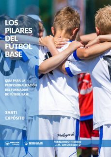los pilares del futbol (ebook)-santi exposito-9788499939056
