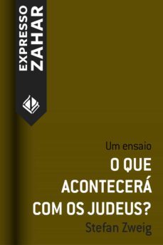 o que acontecera com os judeus? (ebook)-stefan zweig-9788537813256