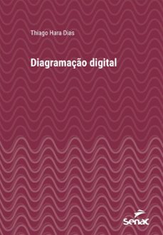 diagramaço digital (ebook)-thiago hara dias-9788539651856