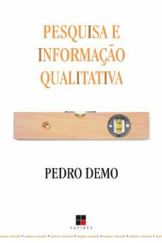 pesquisa e informaço qualitativa (ebook)-pedro demo-9788544902356