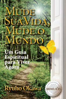 mude sua vida, mude o mundo (ebook)-ryuho okawa-9788564658356