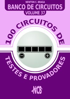 100 circuitos de testes e provadores (ebook)-newton c. braga-9788565051156
