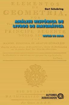 analise historica de livros de matematica (ebook)-gert schubring-9788574964256