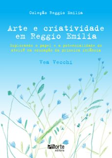 arte e criatividade em reggio emilia (ebook)-vea vecchi-9788576556756