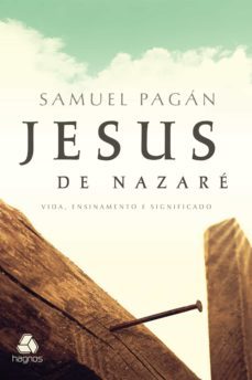 jesus de nazare (ebook)-samuel pagan-9788577421756