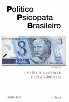 politico psicopata brasileiro (ebook)-rubem brust-9788583384656