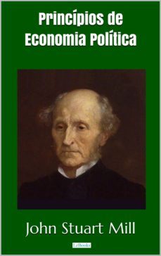 princípios de economia política - stuart mill (ebook)-john stuart mill-9788583863656