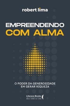empreendendo com alma (ebook)-robert lima-9788594554956