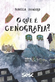 o que e cenografia? (ebook)-pamela howard-9788594930156