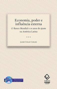 economia, poder e influencia externa (ebook)-jaime cesar coelho-9788595461956