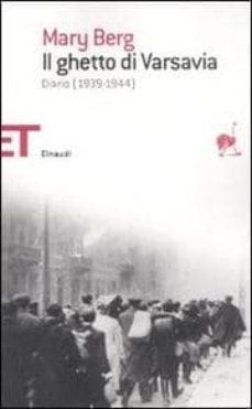 il ghetto di varsavia. diario (1939-1944)-mary berg-9788806196356