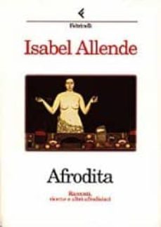afrodita racconti, ricette e altri afrodisiaci-9788807420856