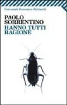 hanno tutti ragione.-paolo sorrentino-9788807723056