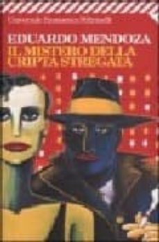 il mistero della cripta stregata-eduardo mendoza-9788807812156
