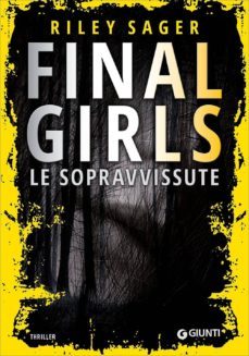 final girls. le sopravvissute-9788809830356