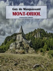 mont-oriol (ebook)-guy de maupassant-9788834186756