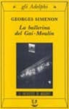 la ballerina del gai-moulin-georges simenon-9788845910456