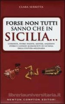 forse non tutti sanno che in sicilia-clara serretta-9788854182356