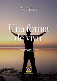 una forma de vivir (ebook)-raul micieli-emmet fox-9788863242256