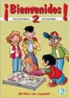 ¡bienvenidos! 2-silvia cortes ramirez-jose pavon ramos-9788881480456
