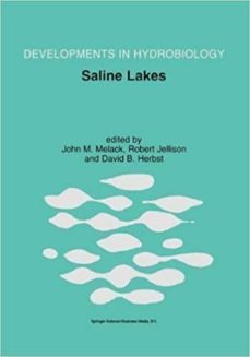 saline lakes: publications from the 7th international conference on salt lakes, held in death valley national park, california,   , u.s.a., september 1999-john m. (ed.) melack-robert (ed.) jellison-9789048159956