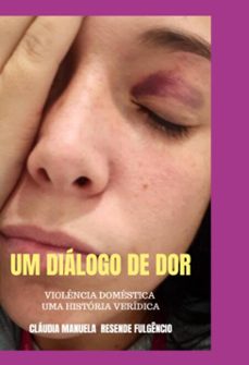 um dialogo de dor (ebook)-cláudia fulgêncio-9789403676456
