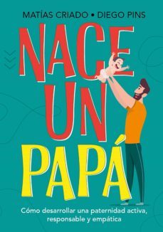 nace un papa (ebook)-matías criado-diego pins-9789500213356