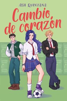 cambio de corazon (ebook)-ash quintana-9789500215756