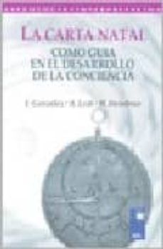 la carta natal: como guia en el desarrollo de la conciencia-i. gonzalez-9789501741056
