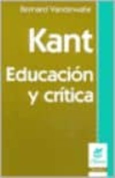 kant: educacion y critica-bernard vandewalle-9789506024956