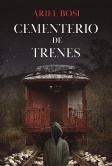 cementerio de trenes (ebook)-ariel bosi-9789506448356