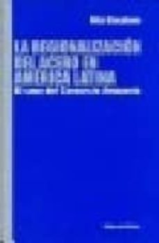 la regionalizacion del acero en america latina: el caso del conso rcio amazonia-rita giacalone-9789507864056