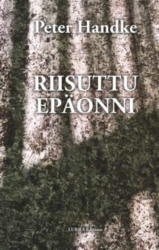 riisuttu epaonni (ebook)-peter handke-9789525850956
