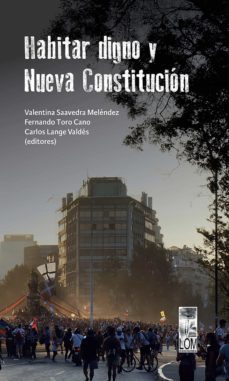 habitar digno y nueva constitución (ebook)-valentina saavedra melendez-9789560014856