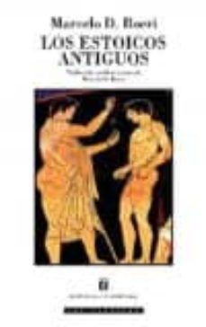 los estoicos antiguos: sobre la virtud y la felicidad-marcelo d. (ed.) boeri-9789561116856
