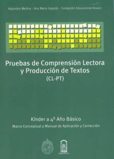 pruebas de comprension lectora y produccion de textos (cl-pt) kinder a 4º basico (ebook)-alejandra medina-9789561410756