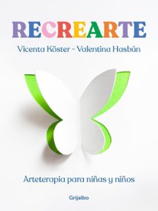 recrearte (ebook)-valentina hasbún sacaan-vicenta koster sáenz-9789562586856