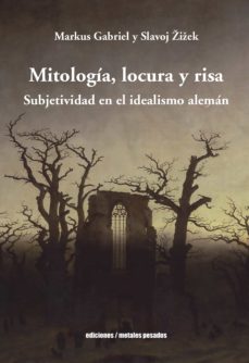 mitología, locura y risa (ebook)-markus gabriel-slavoj zizek-9789566048756