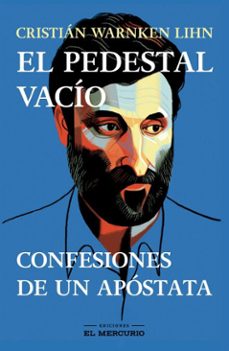 el pedestal vacio (ebook)-cristián warnken-9789566260356