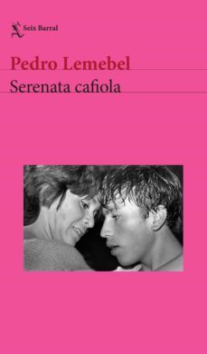 serenata cafiola (ebook)-pedro lemebel-9789569949456