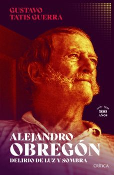 alejandro obregón, delirio de luz y sombra (ebook)-gustavo ricardo tatis guerra-9789584291356