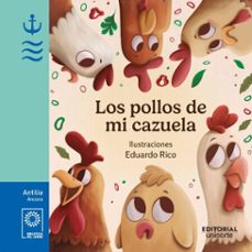 los pollos de mi cazuela (ebook)-eduardo rico-9789587896756