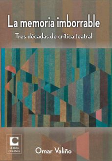 la memoria imborrable. (ebook)-omar valiño cedré-9789591026156