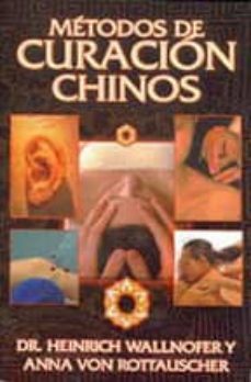 metodos de curacion chinos (2ª ed)-9789685275156