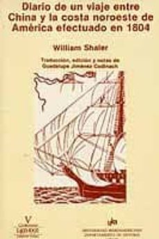 diario de un viaje entre china y la costa efectuado en 1804-william shaler-9789688590256