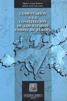 comentarios a la constitucion de los estados unidos de europa-9789700748856